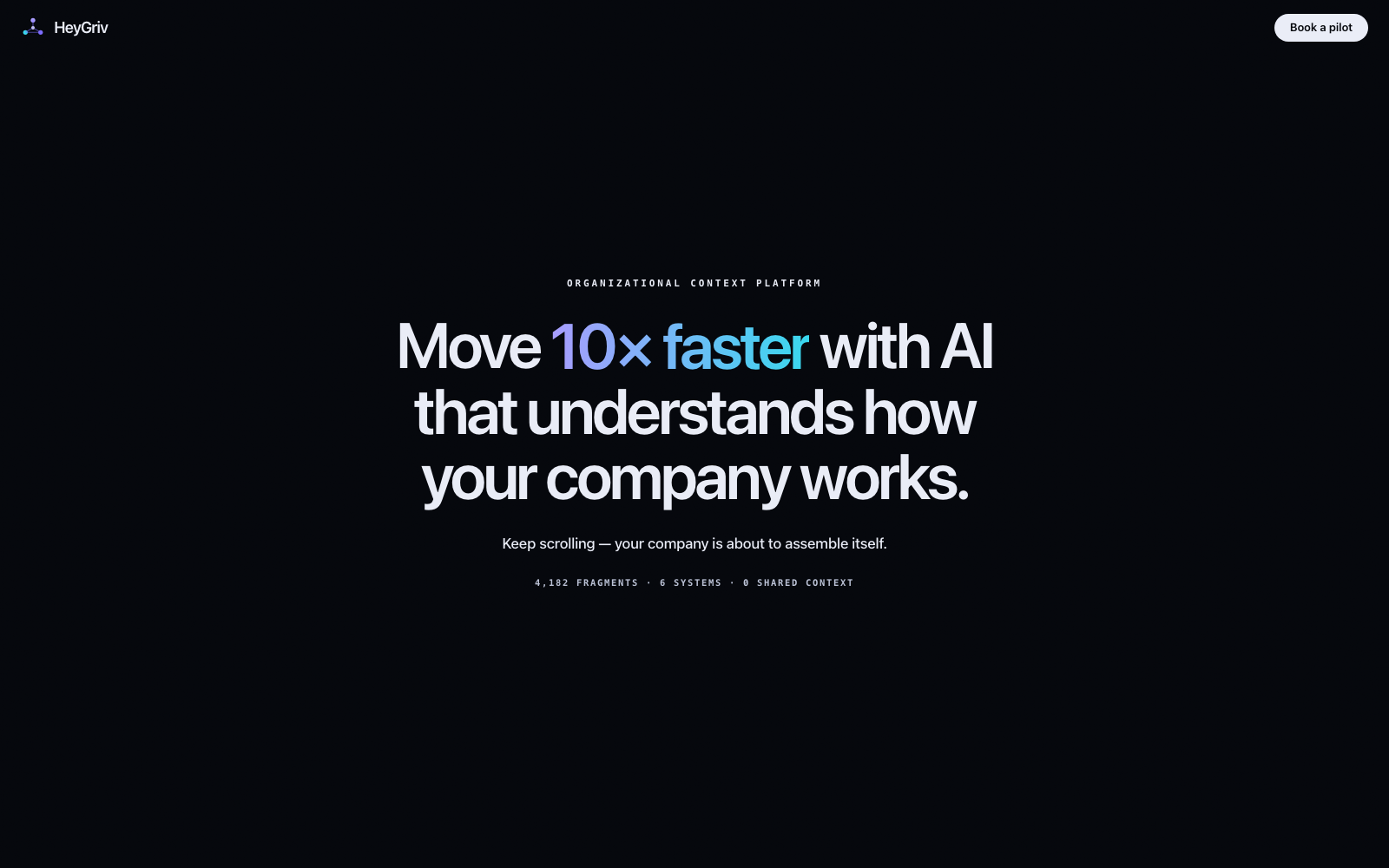 The HeyGriv landing page: 'Move 10× faster with AI that understands how your company works.'